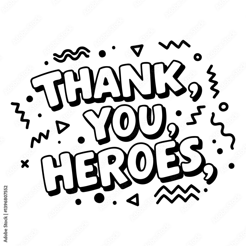 Fototapeta premium Thank you heroes graphic, marketing/education