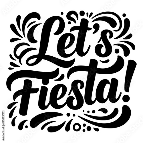 Let's Fiesta!  Graphic design, party theme