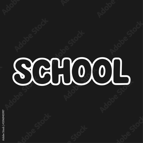 School Typography Sticker Vector Template Illustration with Fun Hand Drawn Lettering for Educational Posters Classroom Decor Back to School Designs and Student Projects