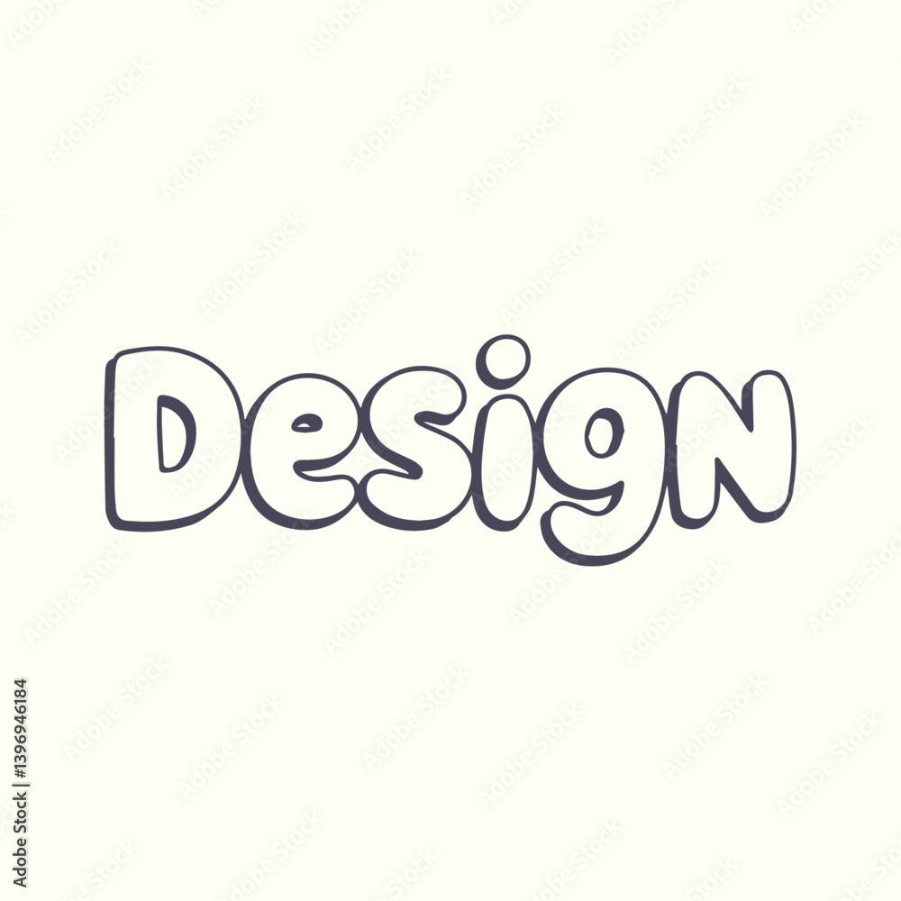 Design Typography Sticker Vector Template Illustration with Modern Hand Drawn Lettering for Creative Projects Graphic Design Posters Branding Elements and Digital Artwork Design Typography Sticker Vector Template Illustration with Modern Hand Drawn Lettering for Creative Projects Graphic Design Posters Branding Elements and Digital Artwork