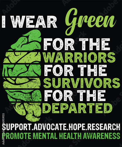 I Wear Green For Mental Health Awareness Fight The Stigma T-Shirt