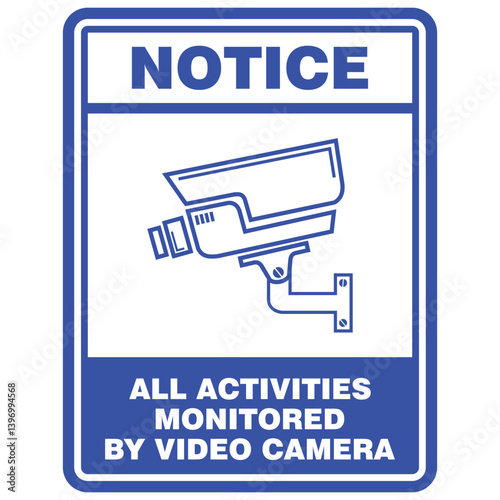 Notice, All Activities monitored by video camera, sign vector