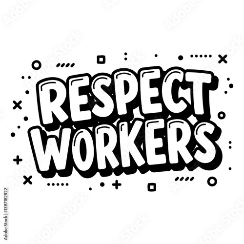 Respect Workers graphic, ideal for social media