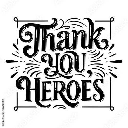 Thank you heroes graphic, print