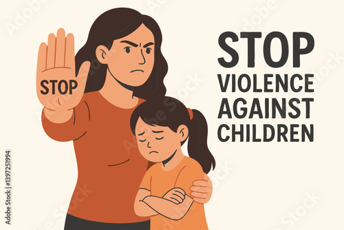 Child Protection Advocacy Vector Illustration with Mother Defending Child Against Abuse, Stop Violence Against Children Campaign, Social Awareness Concept with Hand Gesture and Text Message