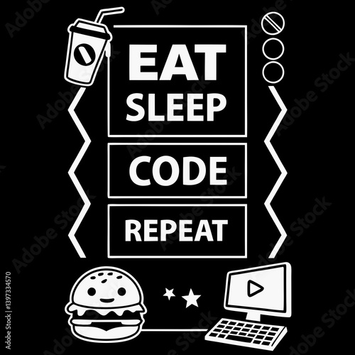 Funny Programmer T-Shirt Design - Cartoon Vector Graphic - Eat Sleep Code Repeat Programming Lifestyle - Coffee Burger Computer - Black and White Coder Nerd Geek