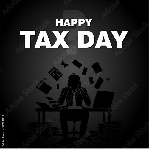 Happy Tax Day Concept with Stressed Person at Desk Full of Tax Papers

