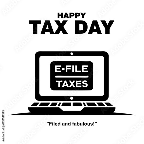 Happy Tax Day Social Media Post with Laptop Screen Displaying E-File Taxes 