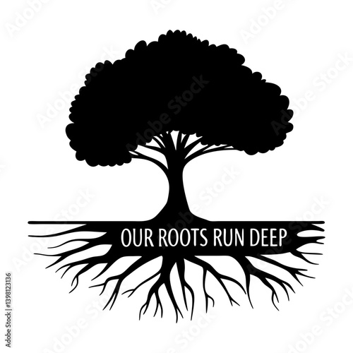 Silhouette of a Tree with Extensive Roots Our Roots Run Deep