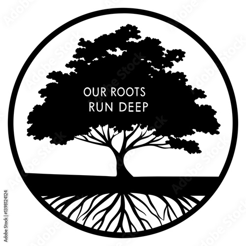 Our Roots Run Deep Tree of Life Symbol Family Heritage Ancestry Roots