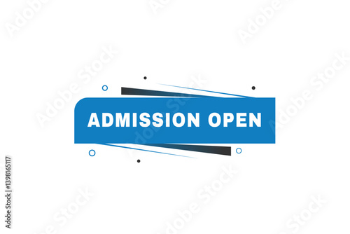 Admission open banner template web element or announcement. vector design flat style.