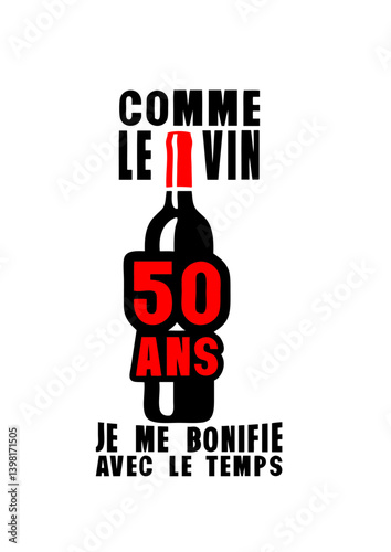 50 ans vin bonifie temps anniversaire