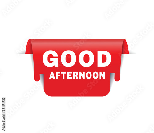 Good afternoon banner red, colorful vector, advertising or business concept.