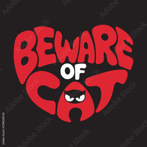 Beware of Cat Funny Sign – Bold Graphic Design with Attitude