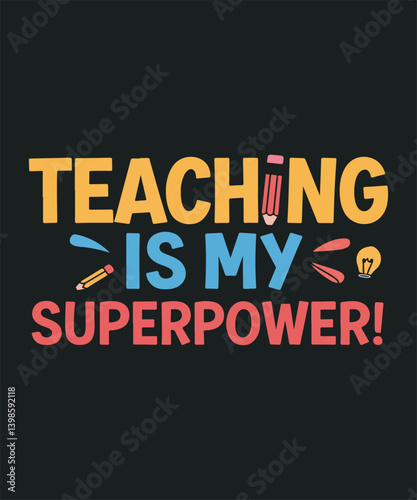 Teaching is my superpower teacher appreciation gift idea for educators and school staff present for mentor