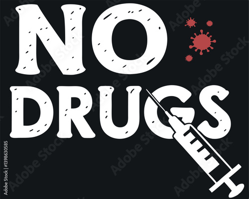 Say No to Drugs: A Powerful Visual Against Substance Abuse and Addiction
