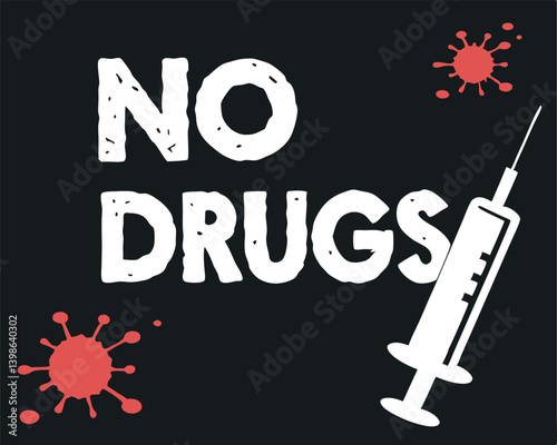 Say No to Drugs: A Powerful Visual Against Substance Abuse and Addiction