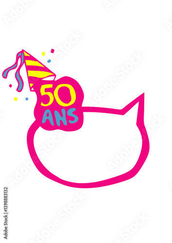 50 ans bulle chapeau fete anniversaire ajouter texte