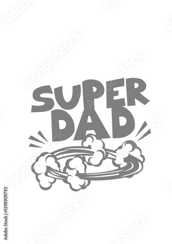 super dad rapide quick fete des peres