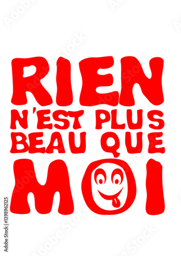 smiley rien plus beau que moi expression humour