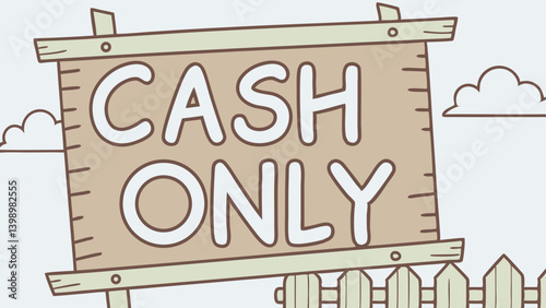 Cash only sign illustration against a soft background  