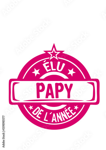 papy elu meilleur annee tampon best fete des peres