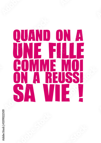 fille comme moi reussi vie humour citation phrase drole