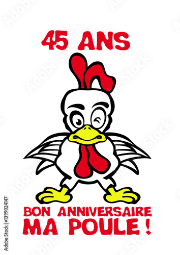 45 ans bon anniversaire ma poule