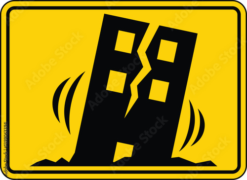 Earthquake Warning Sign with Cracked Building