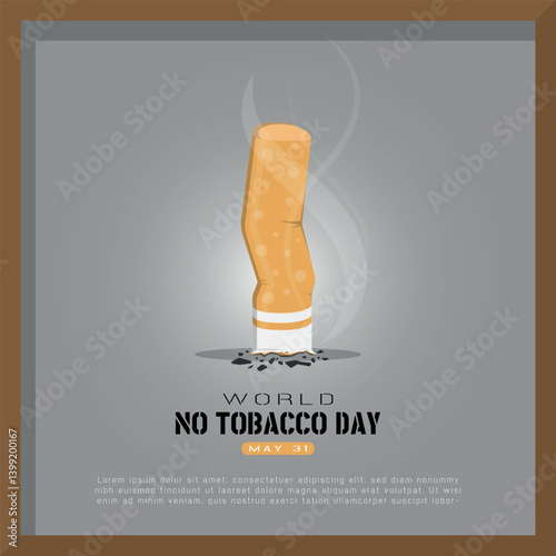 World No Tobacco Day Poster. Cigarette stub