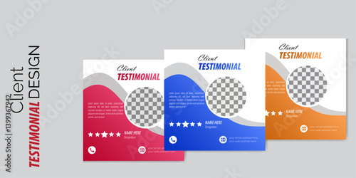 A creative, modern and elegant Client testimonial or Client feedback design template for corporate, professional and personal users.