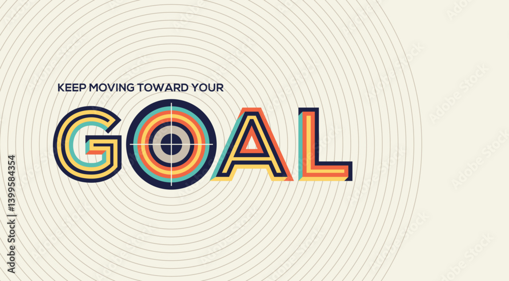 Goal concept in modern typography. Goal quote in geometrical style. Concept of goal for website banner, magazine, wall graphics, typographic poster, flyer template and catalogue design.
