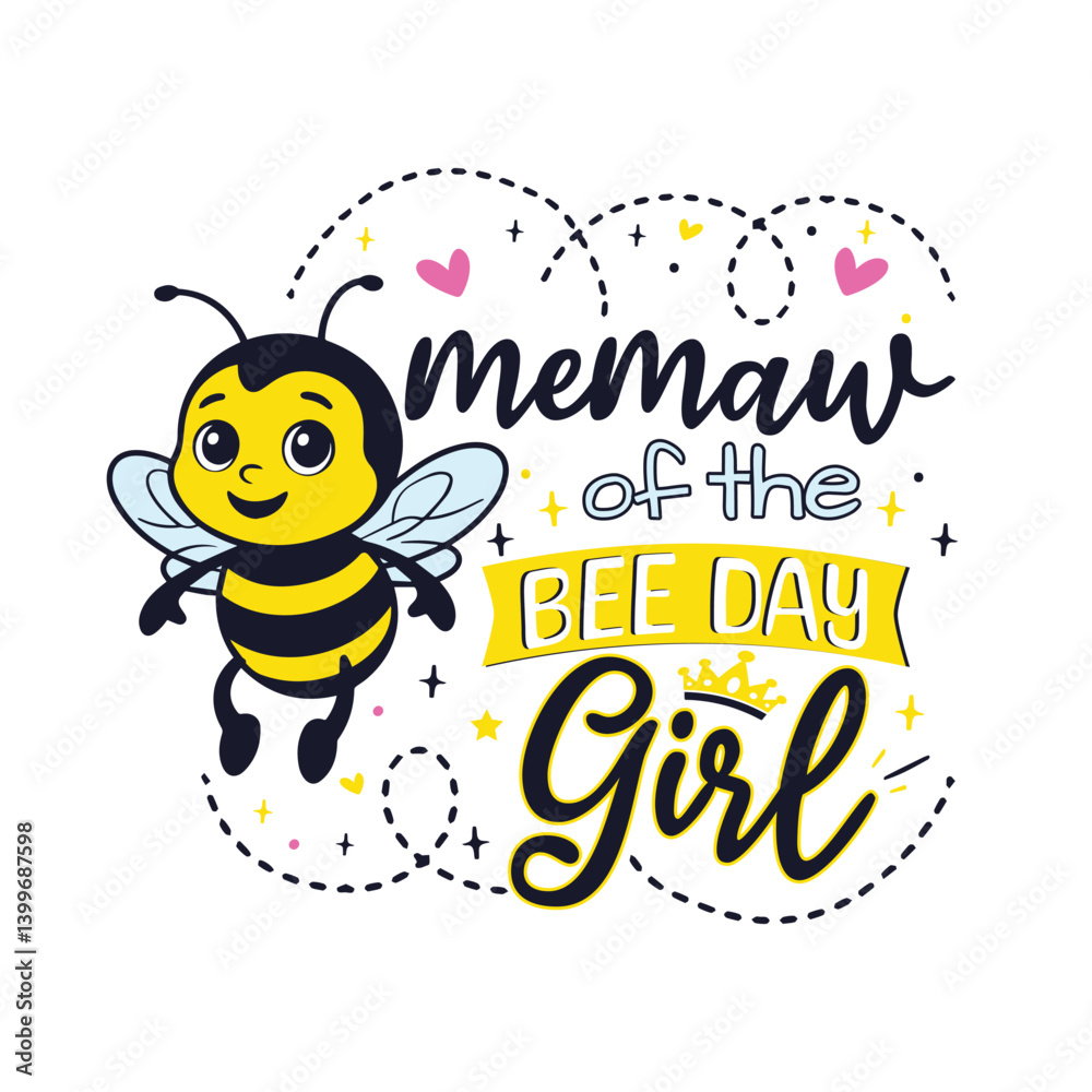 Fototapeta premium Bee Day memaw of the Birthday Girl, Bee Day Family of the Birthday Girl