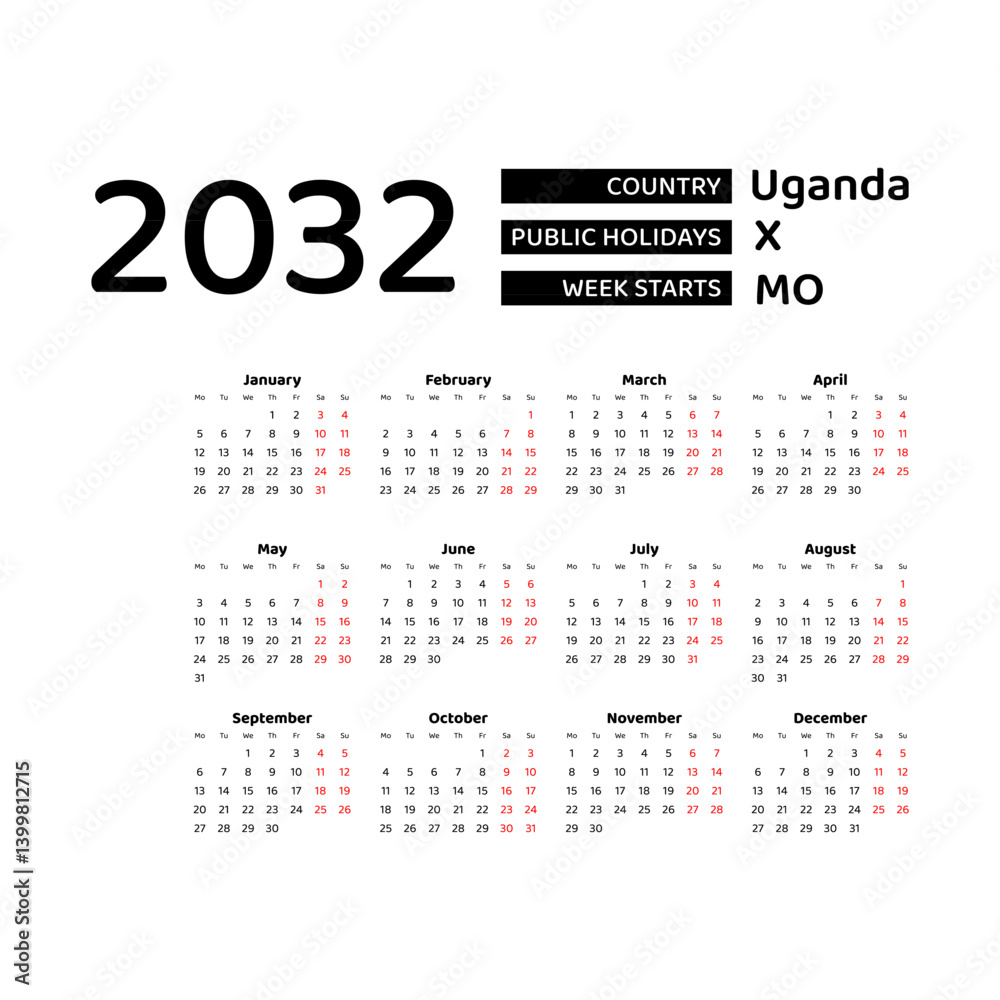 Calendar 2032 English language with Uganda public holidays. Week starts from Monday. Graphic design vector illustration. Calendar 2032 English language with Uganda public holidays. Week starts from Monday. Graphic design vector illustration.