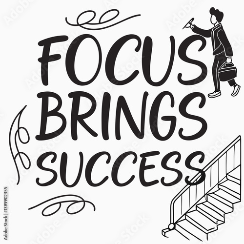 Focus, Discipline, and Determination: The Unstoppable Power Behind Success, Growth, Achievement, and Lasting Motivation