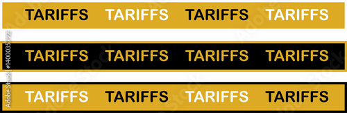 Tariffs: A series of panels displaying the word "tariffs" in a repeating pattern, highlighting the importance of these economic measures