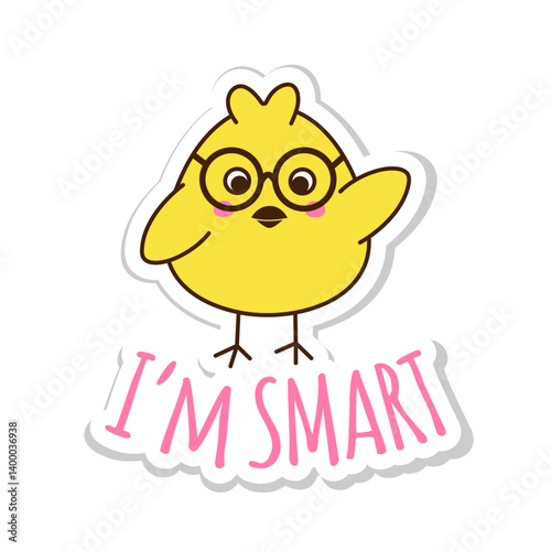 Sticker with cute smart yellow chicken in glasses. Postcard vector illustration isolated on white background.
