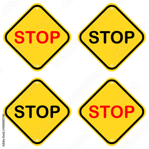 Stop Signs Quartet: A vibrant array of four yield signs, each boldly declaring "STOP" in a classic yellow and black design. Signify traffic awareness and adherence to street safety protocols.