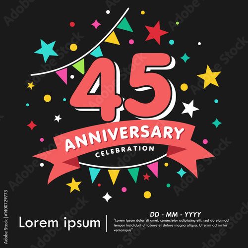 45th years anniversary celebration emblem. anniversary logo isolated with colorful stars and bunting flag and ribbon. vector illustration template design for web, flyers, poster, invitation card	
