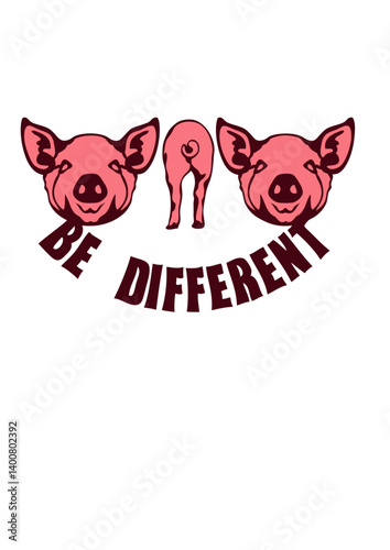 cochon be different humour slogan