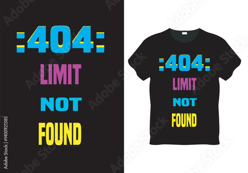 Colorful 404 Error Theme T-Shirt Design with Limit Not Found Tech Inspired Typography
