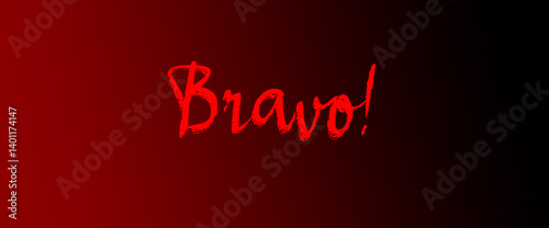 Bravo motivational quotes, typography, posters and other uses of fashion, art, designs for prints, posters, cards, t shirt, coffee mug hoodies etc.