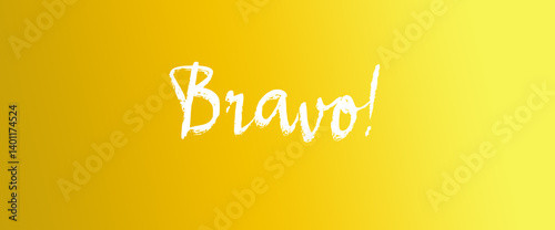 Bravo motivational quotes, typography, posters and other uses of fashion, art, designs for prints, posters, cards, t shirt, coffee mug hoodies etc.
