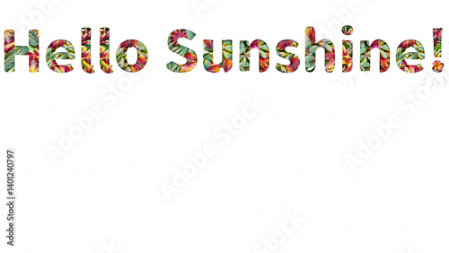 hello sunshine, text written on transparent background