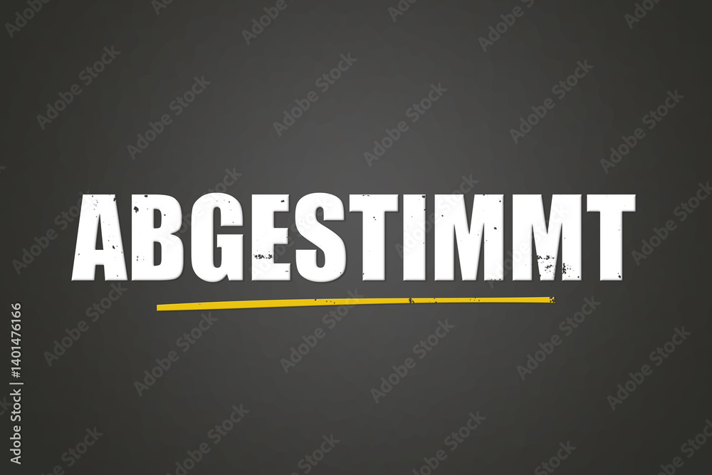 Fototapeta premium Abgestimmt (Voted up) - A blackboard with white text.
