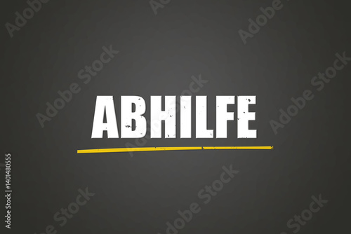 Abhilfe (remedy) - A blackboard with white text.