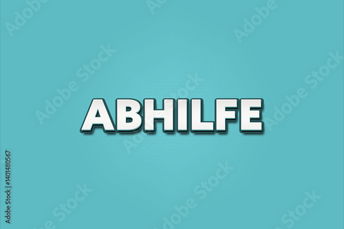 Abhilfe (remedy) - A turquoise banner illustration with white text.
