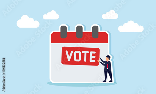 A businessman tries to stick a VOTE sticker on a calendar, illustration of time schedule related to voting date