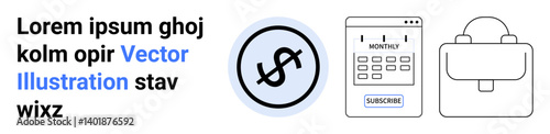 Dollar sign inside circle, calendar displaying subscription date, simple backpack icon. Ideal for finance, subscriptions, organization, budgeting, business, time management simple landing page