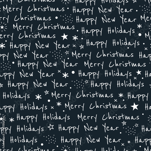 Christmas Text Vector Pattern. Seamless Background. Endless Texture with Handwritten Text. Words: Merry Christmas, Happy New Year, Happy Holidays. White Words on Black Background. Vector